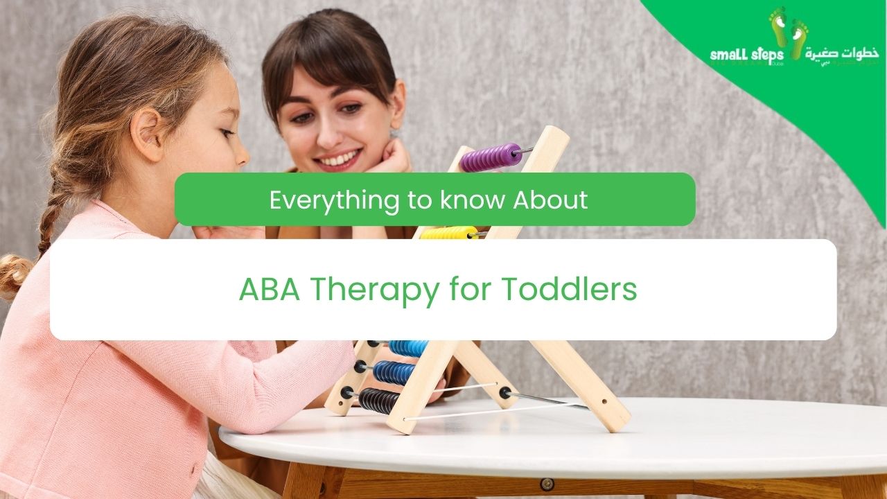 Everything to know About ABA Therapy for Toddlers – Small Steps Big Dreams