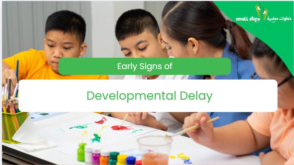 early Signs of Developmental Delay